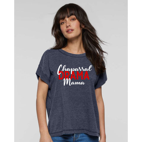 CHS Patrons Ladies DRAMA MAMA Tee