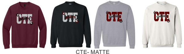 CTE Crewneck Sweatshirt -5 Designs
