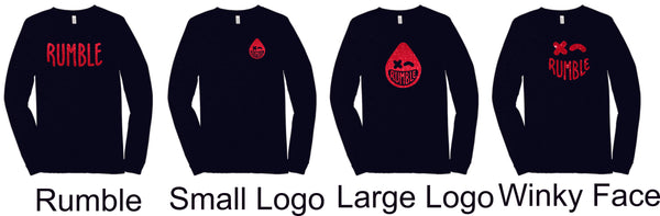 Rumble Staff Unisex Long Sleeve Tee- 4 Designs- Matte or Glitter