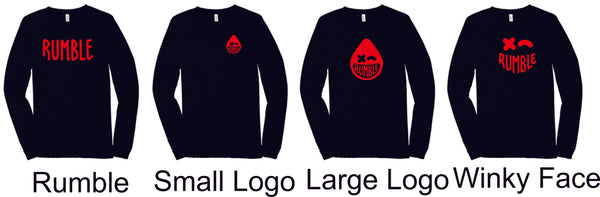 Rumble Staff Unisex Long Sleeve Tee- 4 Designs- Matte or Glitter