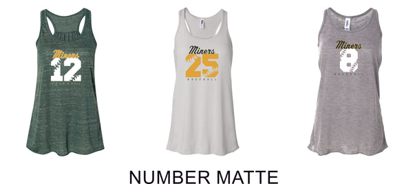 Miners Flowy Tank- 3 designs- Matte or Glitter