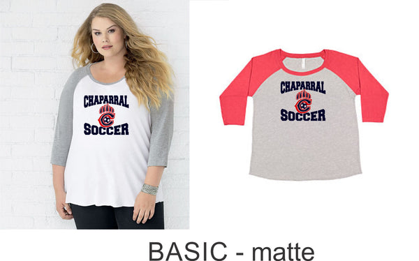 Chap Soccer Curvy Lady Raglan -5 designs - Matte or Glitter