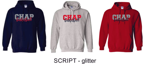 Chap Basketball Hooded Sweatshirt- 4 Designs- Matte and Glitter